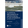 Classical Mechanics in Geophysical Fluid Dynamics