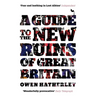 A Guide to the New Ruins of Great Britain