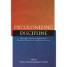 Decolonizing Discipline: Children, Corporal Punishment, Christian Theologies, and Reconciliation