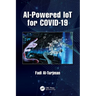 AI-Powered IoT for COVID-19