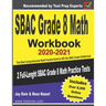 SBAC Grade 8 Math Workbook 2020-2021: The Most Comprehensive Math Practice Book to ACE the SBAC Math test
