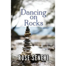 Dancing on Rocks