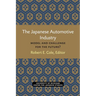 The Japanese Automotive Industry: Model and Challenge for the Future? Volume 3