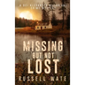 Missing But Not Lost