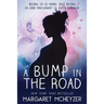 A Bump in the Road