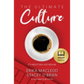 The Ultimate Culture: It's About DNA, Not Resume