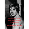 Christopher Jones - Wild in the Streets - A Biography
