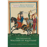 The Legend of Walther of Aquitaine: Medieval German Texts and Translations