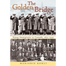 The Golden Bridge: Young Immigrants to Canada, 1833-1939