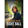 Scratchin' on the Eight Ball