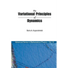The Variational Principles of Dynamics