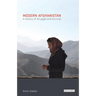 Modern Afghanistan: A History of Struggle and Survival