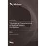 Tribological Characteristics of Bearing System, 2nd Edition