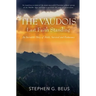 The Vaudois - Last Faith Standing: An Incredible Story of Faith, Survival and Endurance