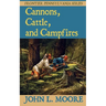 Cannons, Cattle, and Campfires