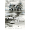 Bootlegger's Errand