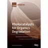 Photocatalysts for Organics Degradation