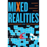 Mixed Realities: Gender and Emergent Media