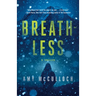 Breathless: A Thriller