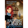 Haunting Season: A Cozy Mystery with a Ghostly Twist