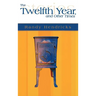 The Twelfth Year, and Other Times