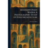 Mississippi Piney Woods: A Photographic Study of Folk Architecture