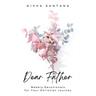 Dear Father: Weekly Devotionals for Your Christian Journey