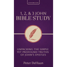 1, 2, & 3 John Bible Study: Unpacking the Simple Yet Profound Truths of John's Epistles