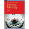 Humanitarian Engineering for Global Oncology