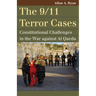 The 9/11 Terror Cases: Constitutional Challenges in the War Against Al Qaeda