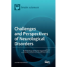 Challenges and Perspectives of Neurological Disorders