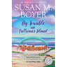 Big Trouble on Sullivan's Island: A Carolina Tale