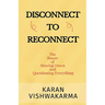 Disconnect To Reconnect