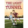 The Light at the end of the Tunnel