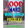 1,000 Hard Word Search Puzzles: Fun Way to Improve IQ & Memory