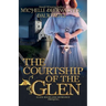 The Courtship of the Glen