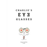 Charlie's Eyeglasses