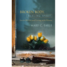 Broken Body, Healing Spirit: Lectio Divina and Living with Illness