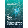 The Flat Bureaucrat