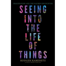 Seeing Into the Life of Things: Imagination and the Sacred Encounter