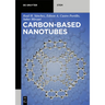 Carbon-Based Nanotubes