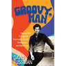Groovy, Man: Staying Alive Through the Psychedelic Sixties, Greenpeace, and Matrimony