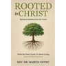 Rooted in Christ: Spiritual Lessons From the Trees