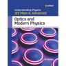 Understanding Physics for JEE Main and Advanced Optics and Modern Physics