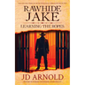 Rawhide Jake: Learning the Ropes