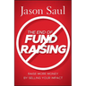 The End of Fundraising