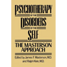 Psychotherapy of the Disorders of the Self