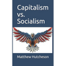 Capitalism vs. Socialism