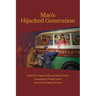 Mao's Hijacked Generation