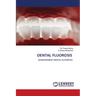 Dental Fluorosis